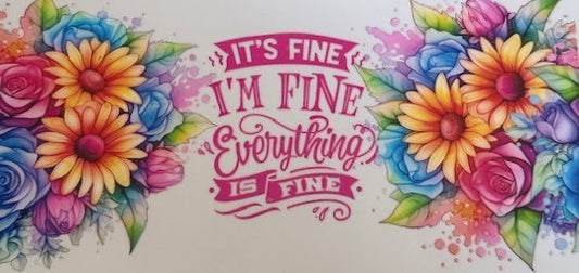 It's Fine I'm Fine