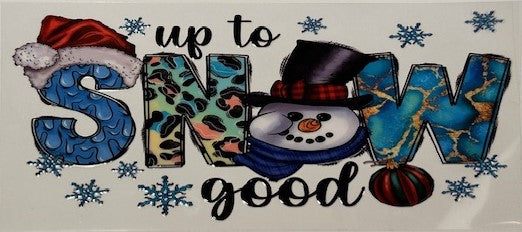 Up to Snow Good